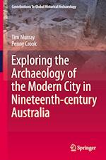 Exploring the Archaeology of the Modern City in Nineteenth-century Australia