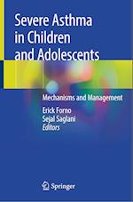 Severe Asthma in Children and Adolescents