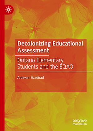 Decolonizing Educational Assessment