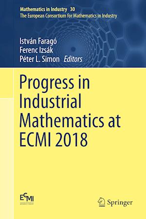 Progress in Industrial Mathematics at ECMI 2018