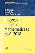 Progress in Industrial Mathematics at ECMI 2018