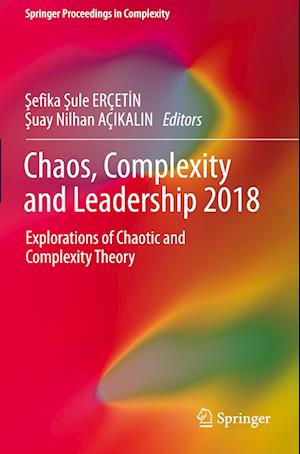 Chaos, Complexity and Leadership 2018