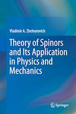 Theory of Spinors and Its Application in Physics and Mechanics