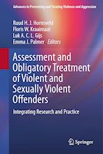 Assessment and Obligatory Treatment of Violent and Sexually Violent Offenders