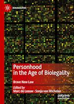 Personhood in the Age of Biolegality