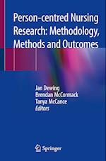 Person-centred Nursing Research: Methodology, Methods and Outcomes