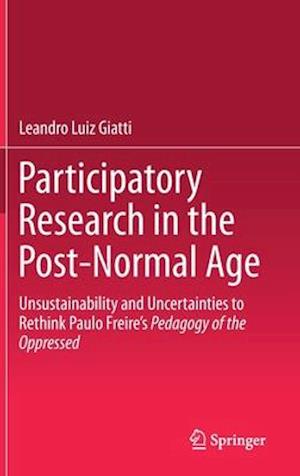 Participatory Research in the Post-Normal Age