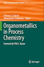 Organometallics in Process Chemistry