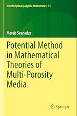 Potential Method in Mathematical Theories of Multi-Porosity Media