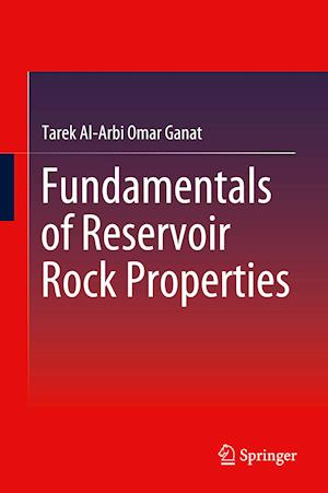 Fundamentals of Reservoir Rock Properties