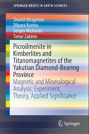 Picroilmenite in Kimberlites and Titanomagnetites of the Yakutian Diamond-Bearing Province