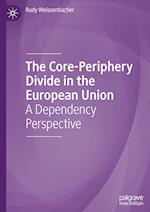 The Core-Periphery Divide in the European Union