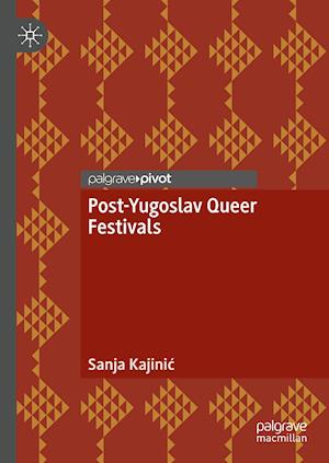 Post-Yugoslav Queer Festivals