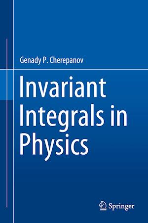 Invariant Integrals in Physics