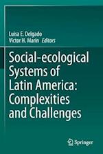 Social-ecological Systems of Latin America: Complexities and Challenges