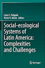 Social-ecological Systems of Latin America: Complexities and Challenges