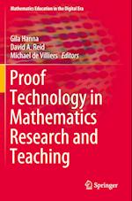 Proof Technology in Mathematics Research and Teaching