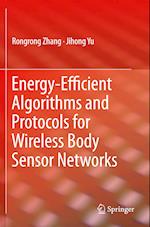 Energy-Efficient Algorithms and Protocols for Wireless Body Sensor Networks