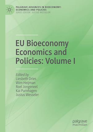 EU Bioeconomy Economics and Policies: Volume I