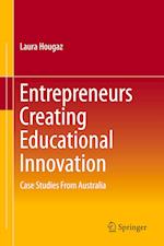 Entrepreneurs Creating Educational Innovation