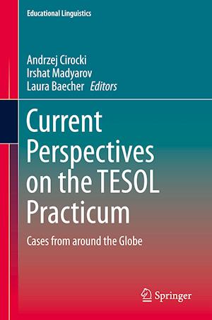 Current Perspectives on the TESOL Practicum