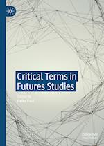 Critical Terms in Futures Studies