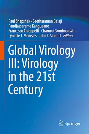 Global Virology III: Virology in the 21st Century
