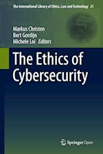The Ethics of Cybersecurity