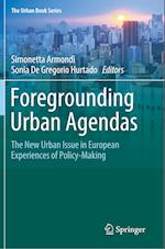 Foregrounding Urban Agendas