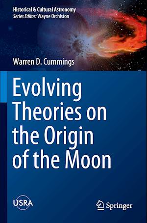 Evolving Theories on the Origin of the Moon