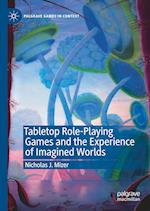 Tabletop Role-Playing Games and the Experience of Imagined Worlds