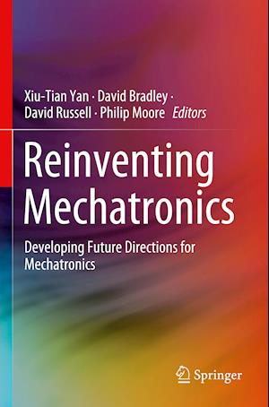 Reinventing Mechatronics