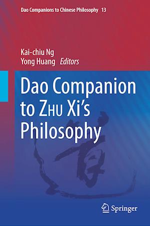 Dao Companion to ZHU Xi’s Philosophy