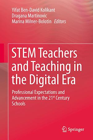 STEM Teachers and Teaching in the Digital Era