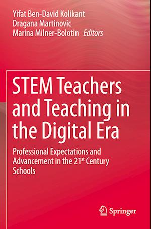 STEM Teachers and Teaching in the Digital Era