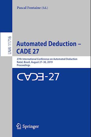 Automated Deduction – CADE 27