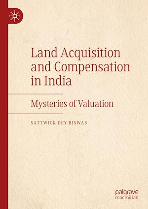 Land Acquisition and Compensation in India