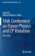 16th Conference on Flavor Physics and CP Violation