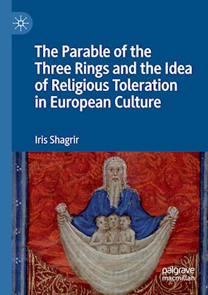 The Parable of the Three Rings and the Idea of Religious Toleration in European Culture