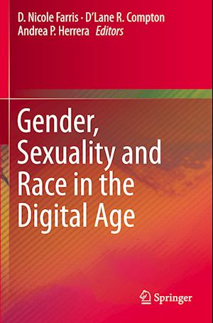 Gender, Sexuality and Race in the Digital Age