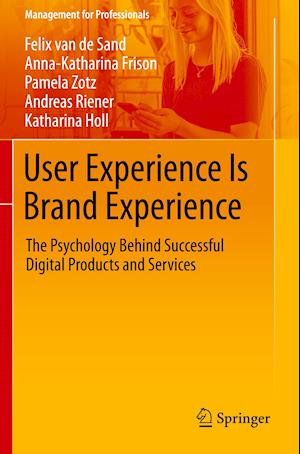 User Experience Is Brand Experience