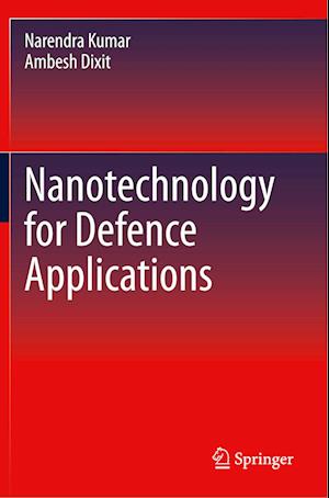 Nanotechnology for Defence Applications