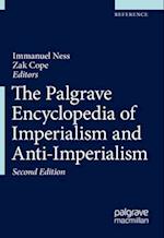 The Palgrave Encyclopedia of Imperialism and Anti-Imperialism