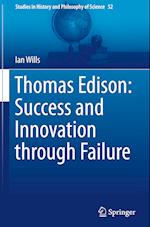 Thomas Edison: Success and Innovation through Failure