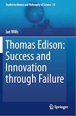 Thomas Edison: Success and Innovation through Failure