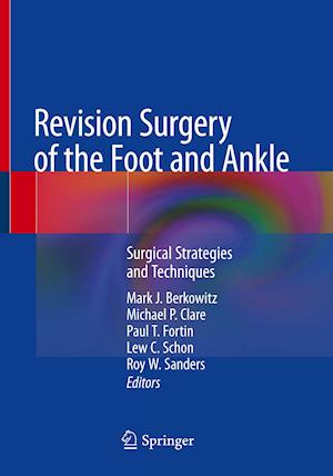 Revision Surgery of the Foot and Ankle