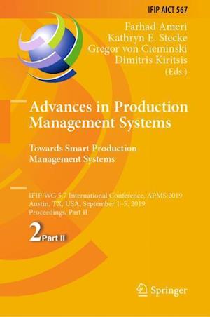 Advances in Production Management Systems. Towards Smart Production Management Systems