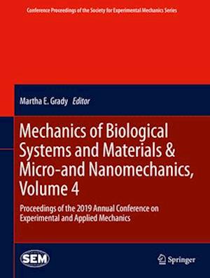 Mechanics of Biological Systems and Materials & Micro-and Nanomechanics, Volume 4