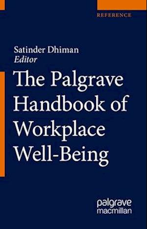 The Palgrave Handbook of Workplace Well-Being