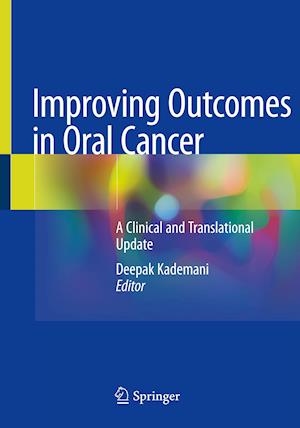 Improving Outcomes in Oral Cancer